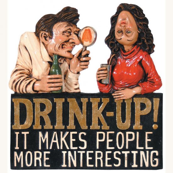 Drink Up Plaque - Click Image to Close